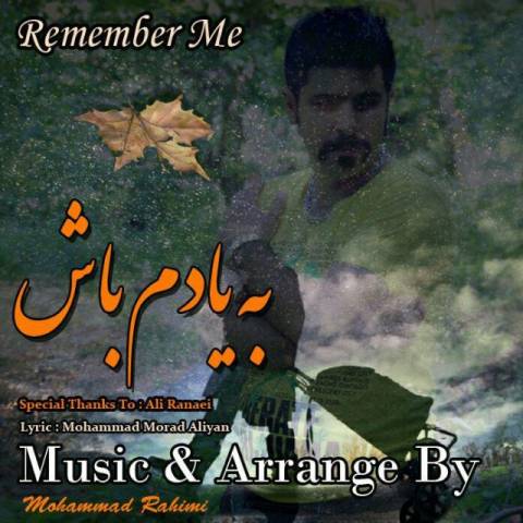 به یادم باش